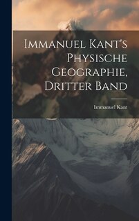 Front cover_Immanuel Kant's physische Geographie, Dritter Band