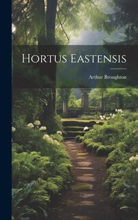 Front cover_Hortus Eastensis
