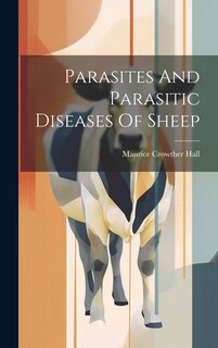 Front cover_Parasites And Parasitic Diseases Of Sheep