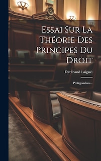Front cover_Essai Sur La Théorie Des Principes Du Droit