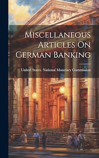 Front cover_Miscellaneous Articles On German Banking