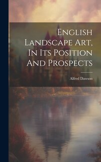 Front cover_English Landscape Art, In Its Position And Prospects