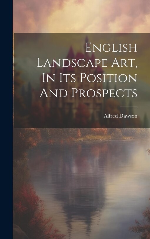 Front cover_English Landscape Art, In Its Position And Prospects