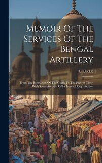 Front cover_Memoir Of The Services Of The Bengal Artillery