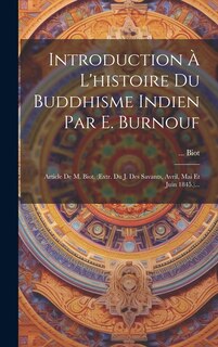 Front cover_Introduction À L'histoire Du Buddhisme Indien Par E. Burnouf
