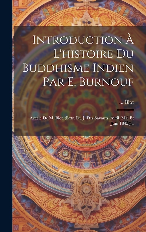 Front cover_Introduction À L'histoire Du Buddhisme Indien Par E. Burnouf