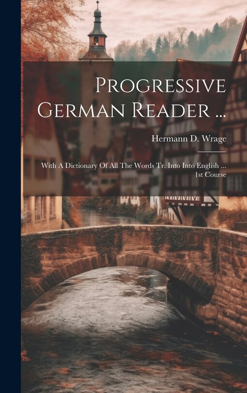 Front cover_Progressive German Reader ...