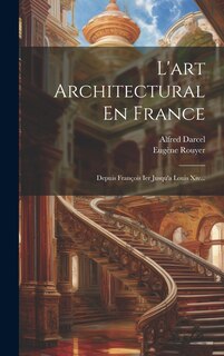 Front cover_L'art Architectural En France
