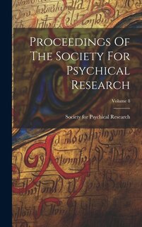 Front cover_Proceedings Of The Society For Psychical Research; Volume 8