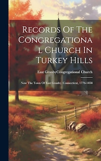 Front cover_Records Of The Congregational Church In Turkey Hills