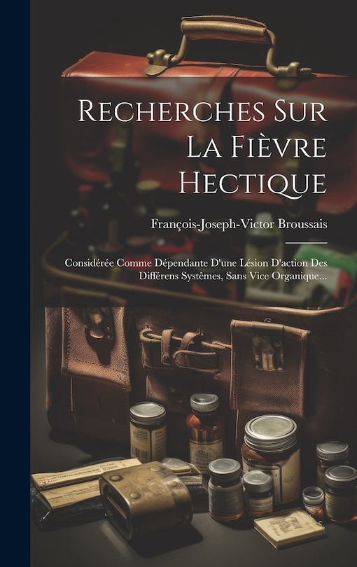 Front cover_Recherches Sur La Fièvre Hectique