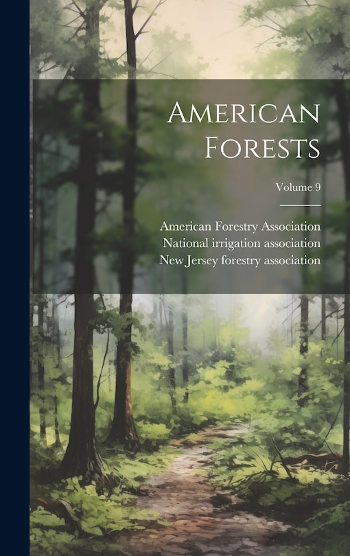Front cover_American Forests; Volume 9