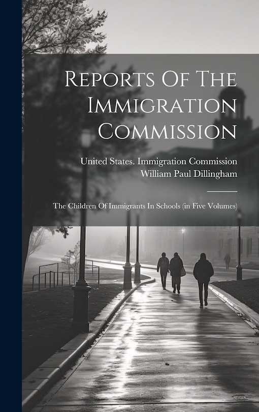 Couverture_Reports Of The Immigration Commission