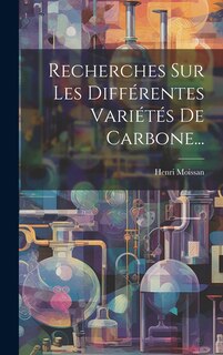Front cover_Recherches Sur Les Différentes Variétés De Carbone...