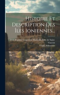 Couverture_Histoire Et Description Des Îles Ioniennes...