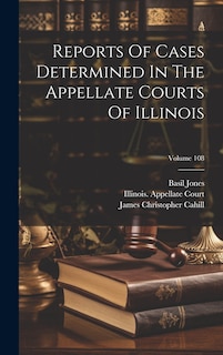 Front cover_Reports Of Cases Determined In The Appellate Courts Of Illinois; Volume 108