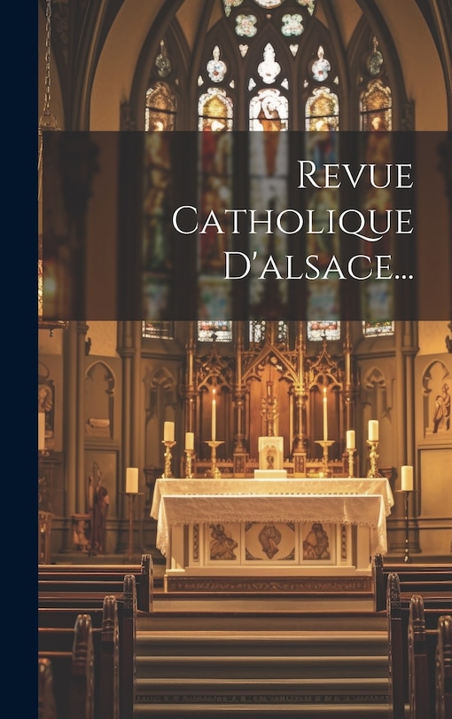Front cover_Revue Catholique D'alsace...