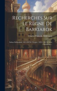 Front cover_Recherches Sur Le Règne De Barkiarok