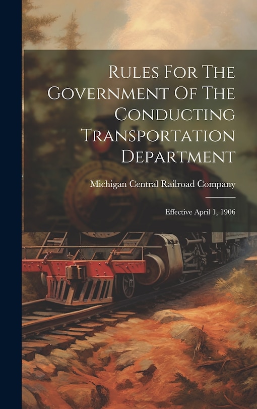 Couverture_Rules For The Government Of The Conducting Transportation Department
