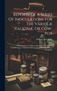Front cover_Reports Of A Series Of Inoculations For The Variolæ Vaccinæ, Or Cow-pox