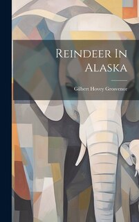 Front cover_Reindeer In Alaska