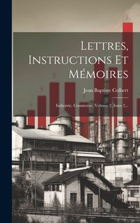 Front cover_Lettres, Instructions Et Mémoires