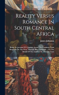 Couverture_Reality Versus Romance In South Central Africa