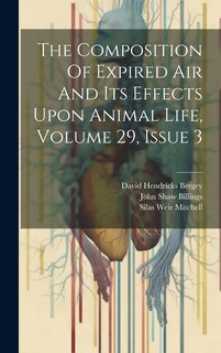 Front cover_The Composition Of Expired Air And Its Effects Upon Animal Life, Volume 29, Issue 3