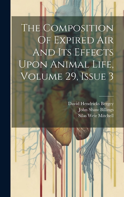 Front cover_The Composition Of Expired Air And Its Effects Upon Animal Life, Volume 29, Issue 3