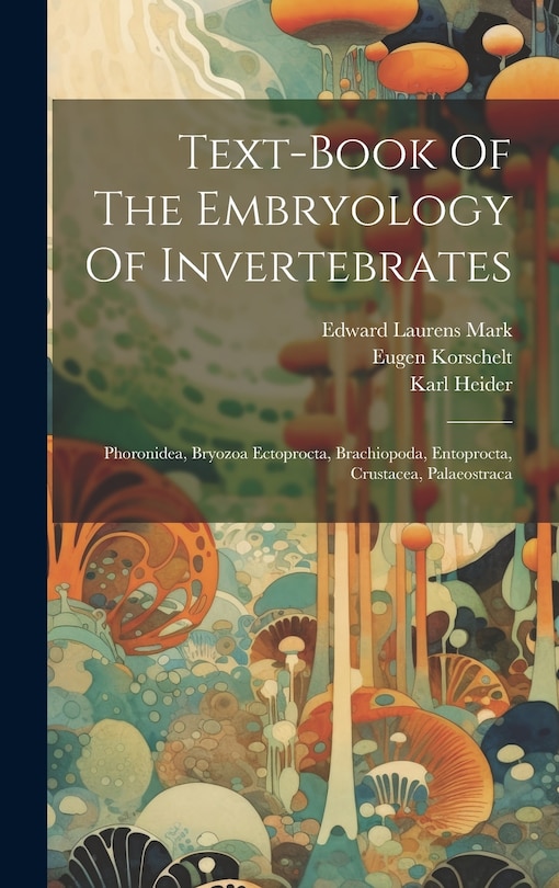 Front cover_Text-book Of The Embryology Of Invertebrates
