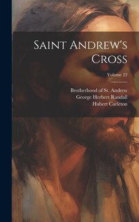 Front cover_Saint Andrew's Cross; Volume 22