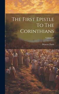 Front cover_The First Epistle To The Corinthians; Volume 37