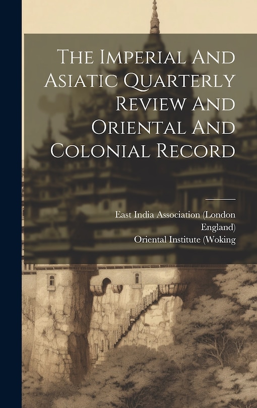 Couverture_The Imperial And Asiatic Quarterly Review And Oriental And Colonial Record