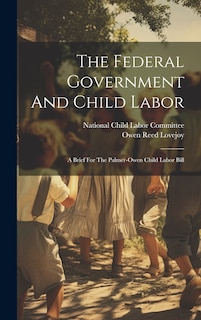 Couverture_The Federal Government And Child Labor