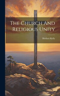 Front cover_The Church And Religious Unity