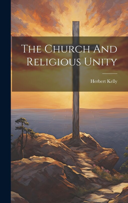 Front cover_The Church And Religious Unity