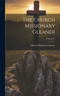 Front cover_The Church Missionary Gleaner; Volume 27