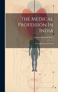 Front cover_The Medical Profession In India