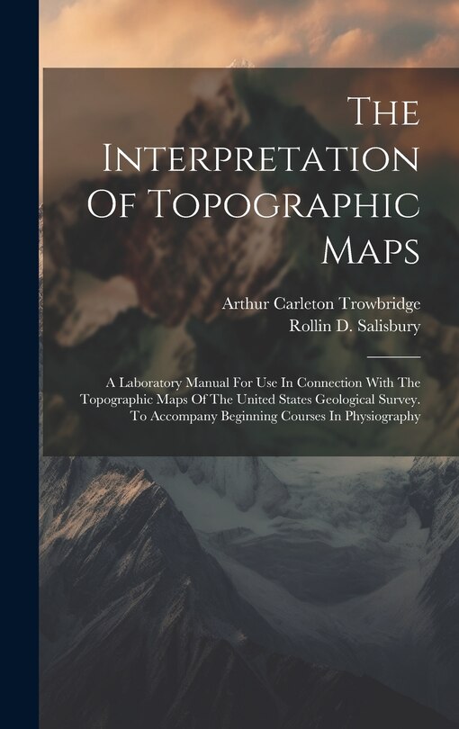 Front cover_The Interpretation Of Topographic Maps