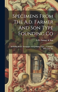 Couverture_Specimens From The A.d. Farmer And Son Type Founding Co