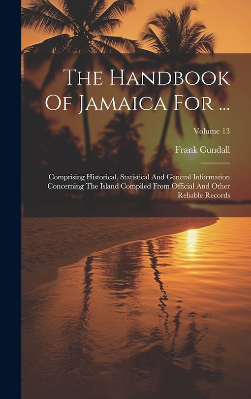 Couverture_The Handbook Of Jamaica For ...