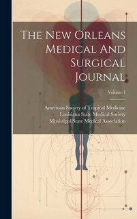 Couverture_The New Orleans Medical And Surgical Journal; Volume 1