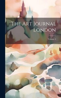 Front cover_The Art Journal London; Volume 4