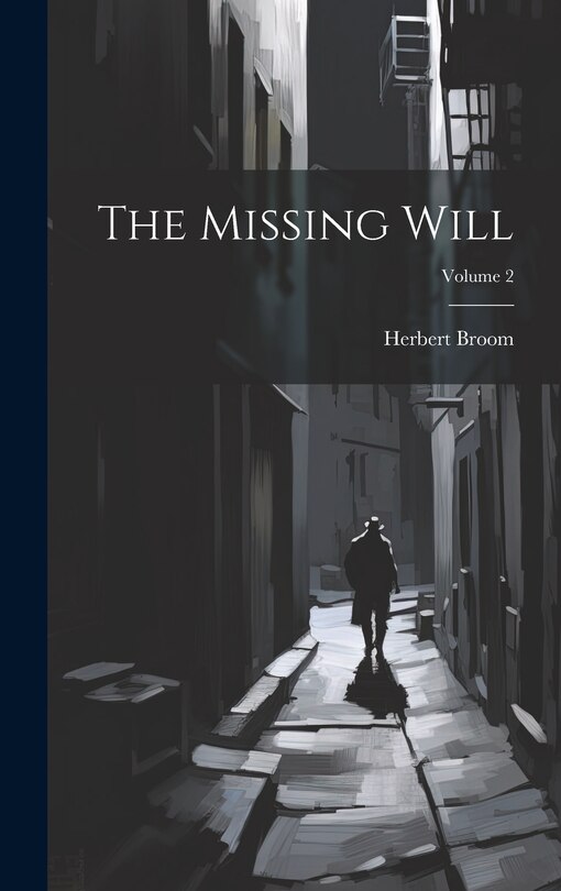 Front cover_The Missing Will; Volume 2