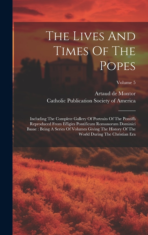 Front cover_The Lives And Times Of The Popes