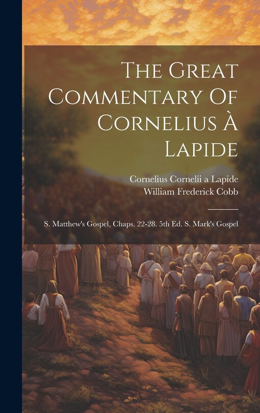 Front cover_The Great Commentary Of Cornelius À Lapide
