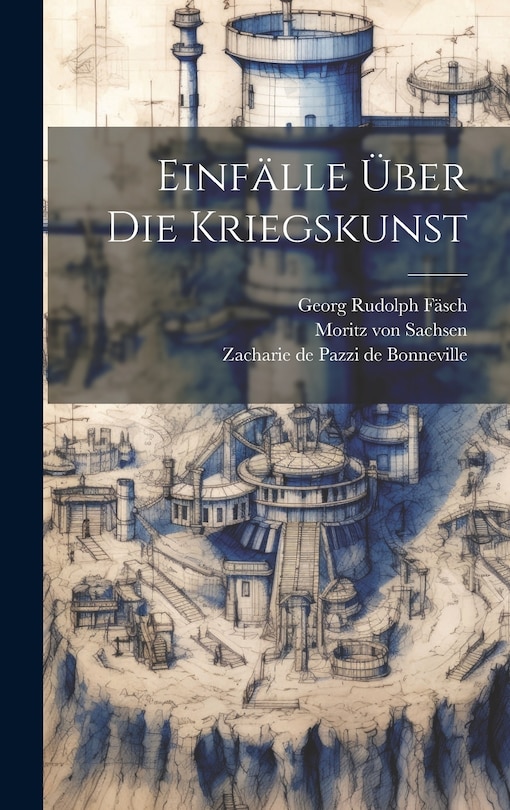 Front cover_Einfälle Über Die Kriegskunst