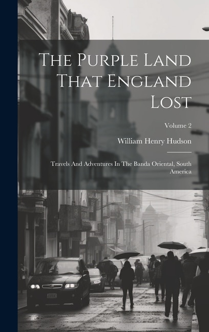 Front cover_The Purple Land That England Lost