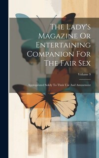 Couverture_The Lady's Magazine Or Entertaining Companion For The Fair Sex