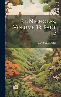 Couverture_St. Nicholas, Volume 38, Part 2